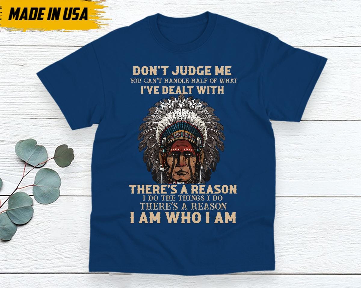 Native Blood Shirt American Indians Tee Proud Native American Shirt Tribe Shirt Indian Shirt Indigenous Tee Indian Gift Native American Gift