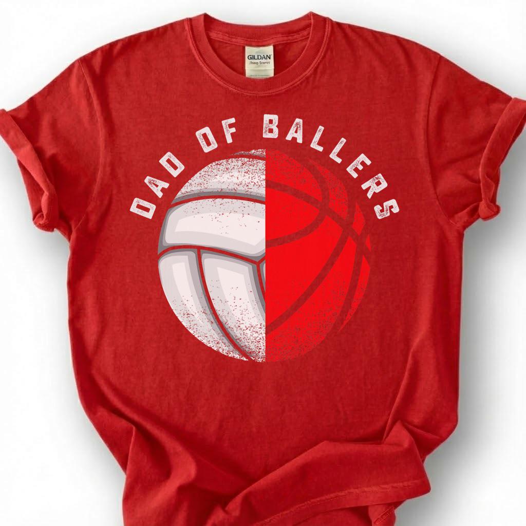 Dad Of Ballers Shirt, Volleyball Basketball Dad T-Shirt, Multi Sport Father Tee, Sports Dad Gift, Volleyball Basketball Parent, Fathers Day