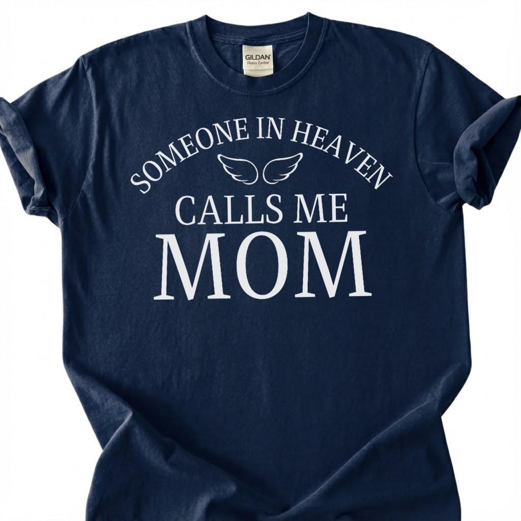 Heaven Angel Mom Shirt, Grieving Mother Memorial Tee, Lost Child Remembrance T-Shirt, Bereaved Mom Tribute Top, Loving Angel Wing Gift