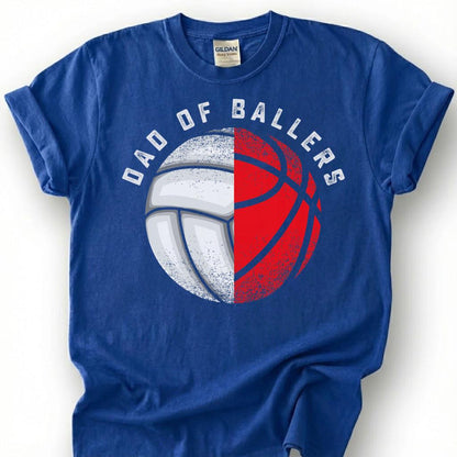 Dad Of Ballers Shirt, Volleyball Basketball Dad T-Shirt, Multi Sport Father Tee, Sports Dad Gift, Volleyball Basketball Parent, Fathers Day