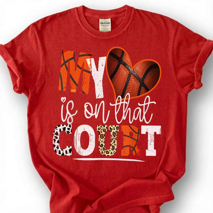 My Heart Is On That Court Basketball Shirt, Basketball Mom T-Shirt, Proud Basketball Parent Tee, Basketball Family Gift, Hoops Mom Dad Life
