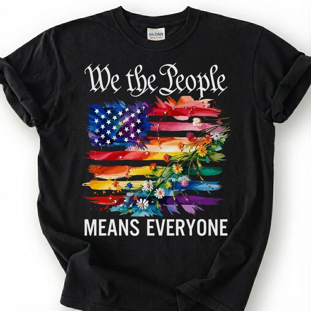 We The People Means Everyone Pride Flag Shirt, LGBTQ Constitution Tee, Gay Rights Ally Gift, Floral Rainbow Equality Activist Apparel Top